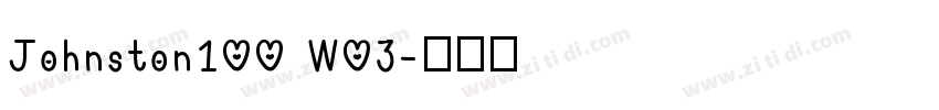 Johnston100 W03字体转换